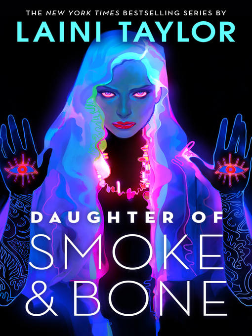 Title details for Daughter of Smoke & Bone by Laini Taylor - Wait list